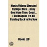 Music Videos Directed By Nigel Dick: ... door Source Wikipedia