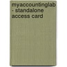Myaccountinglab - Standalone Access Card by Richard Pearson Education