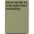 Neue Trends Im Internationalen Marketing