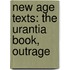 New Age Texts: The Urantia Book, Outrage