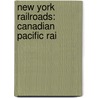 New York Railroads: Canadian Pacific Rai by Source Wikipedia