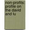 Non-Profits: Profile On The David And Lu door Bren Monteiro