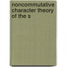 Noncommutative Character Theory of the S by Manfred Schocker