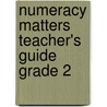 Numeracy Matters Teacher's Guide Grade 2 door Gaynor Cozens