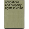 Obligations And Property Rights In China door Perry Keller