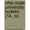Ohio State University Bulletin (14, No. by Ohio State University