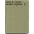 Ordre Du Monde - Version Anglaise - (L')