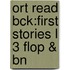 Ort Read Bck:first Stories L 3 Flop & Bn