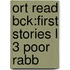 Ort Read Bck:first Stories L 3 Poor Rabb