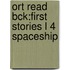 Ort Read Bck:first Stories L 4 Spaceship