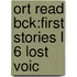 Ort Read Bck:first Stories L 6 Lost Voic