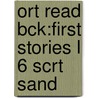 Ort Read Bck:first Stories L 6 Scrt Sand door Roderick Hunt