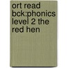 Ort Read Bck:phonics Level 2 The Red Hen door Roderick Hunt