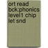 Ort Read Bck:phonics Level1 Chip Let Snd
