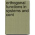 Orthogonal Functions in Systems and Cont