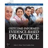 Outcome-Informed Evidence-Based Practice door Terri Combs-Orme