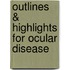 Outlines & Highlights For Ocular Disease