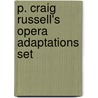 P. Craig Russell's Opera Adaptations Set door P. Craig Russell