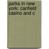 Parks In New York: Canfield Casino And C door Source Wikipedia