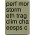 Perf Mor Storm Eth Trag Clim Cha Eesps C