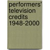 Performers' Television Credits 1948-2000 door David Inman