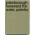Peterborough: Hereward The Wake, Peterbo