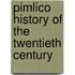 Pimlico History Of The Twentieth Century