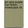 Pm Plus Purple Non Fiction Mixed Pack X6 by Thomas R. Randall
