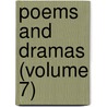 Poems And Dramas (Volume 7) door William Sharp