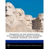 Presidents Of The United States Vol.1: W by Miles Branum
