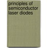 Principles of Semiconductor Laser Diodes door H. Ghafouri-Shiraz