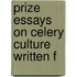 Prize Essays On Celery Culture Written F