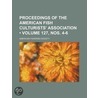 Proceedings Of The American Fish Culturi door American Fisheries Society