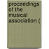 Proceedings Of The Musical Association (