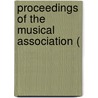 Proceedings Of The Musical Association ( door Musical Association