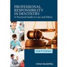 Professional Responsibility In Dentistry by Joseph P. Graskemper