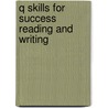 Q Skills For Success Reading And Writing door Zwier