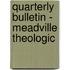 Quarterly Bulletin - Meadville Theologic