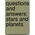 Questions And Answers: Stars And Planets