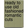 Ready To Use Old Fashioned Romantic Cuts by Carol Belanger Grafton