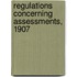 Regulations Concerning Assessments, 1907