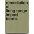 Remediation Of Firing-Range Impact Berms