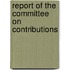 Report Of The Committee On Contributions