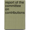 Report Of The Committee On Contributions door United Nations: General Assembly