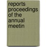Reports Proceedings Of The Annual Meetin by Ohio State Bar Association Meeting