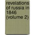 Revelations Of Russia In 1846 (Volume 2)