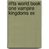 Rifts World Book One Vampire Kingdoms Ex