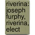 Riverina: Joseph Furphy, Riverina, Elect