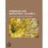 Romances And Narratives (Volume 8)