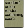 Sanders' Union Reader: Containing Exerci door Charles Walton Sanders